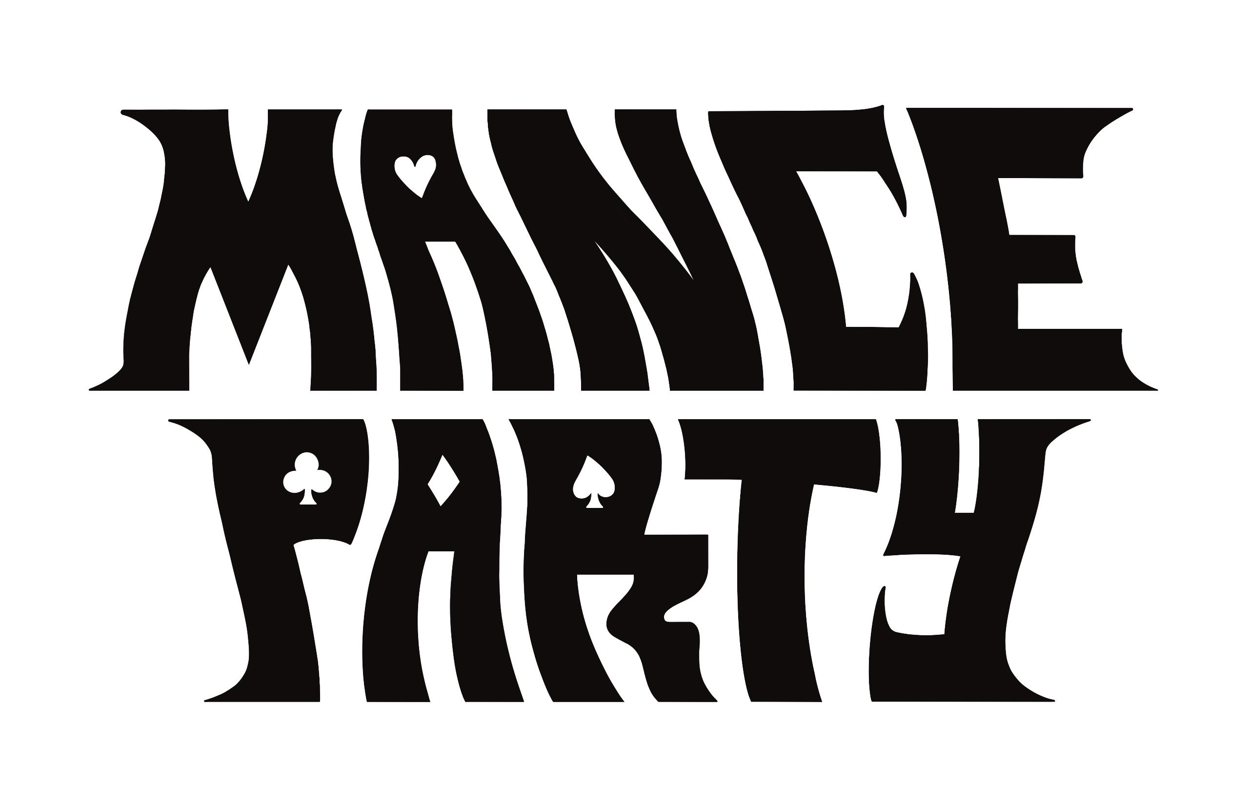 &quot;Mance Party&quot; Final