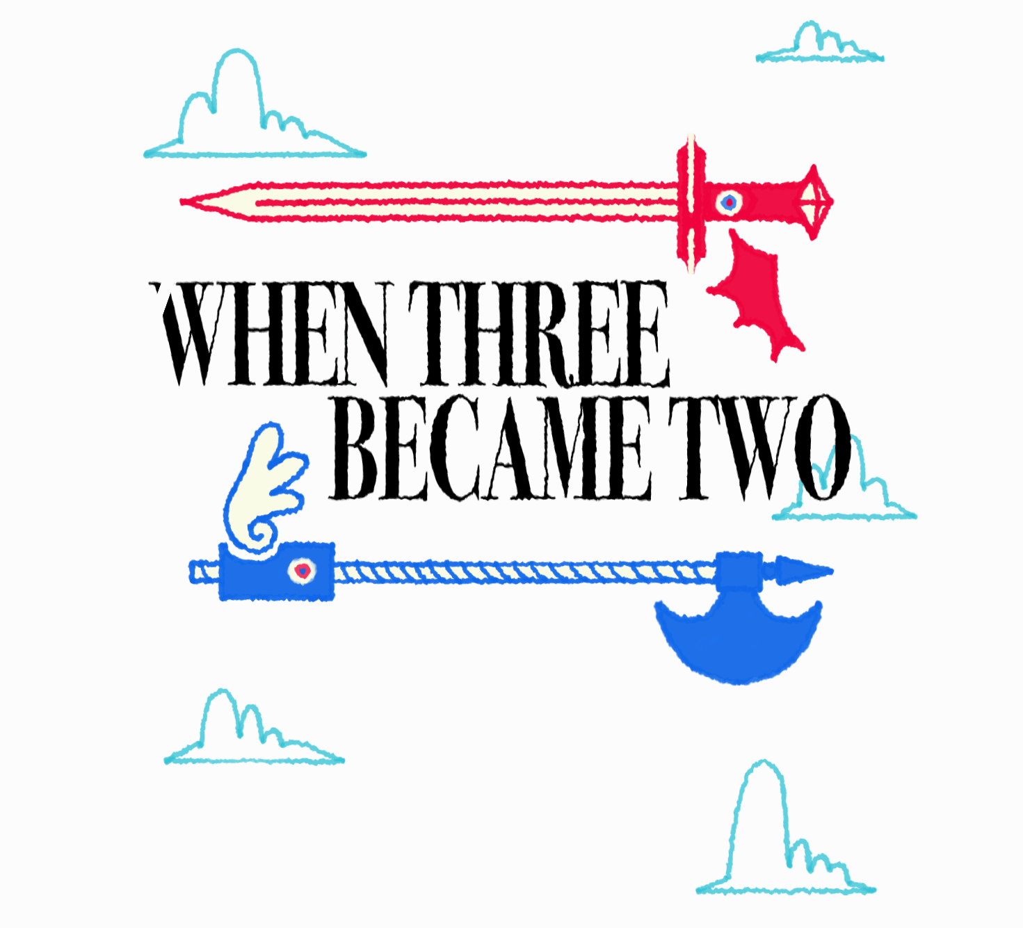 "When Three Became Two" Final
